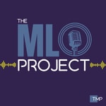 Logo of the podcast The MLO Project Podcast The MLO Project