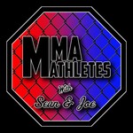 Logo of the podcast The MMA Mathletes Podcast Podcast The MMA Mathletes Podcast