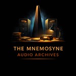 Logo of the podcast The Mnemosyne Audio Archives Podcast The Mnemosyne Audio Archives