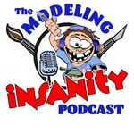 The Modeling Insanity Podcast 