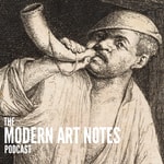 Logo of the podcast The Modern Art Notes Podcast