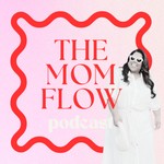 The Mom Flow with Erin Sousa Podcast The Mom Flow with Erin Sousa