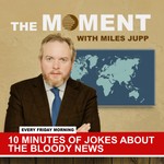 Logo of the podcast The Moment with Miles Jupp Podcast The Moment with Miles Jupp