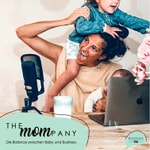 THE MOMPANY | Die Balance zwischen Baby und Business - die Vereinbarkeit von Kind und Karriere. THE MOMPANY | Die Balance zwischen Baby und Business - die Vereinbarkeit von Kind und Karriere.