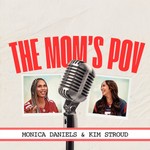 Logo of the podcast The MOM’s POV Podcast Podcast The MOM’s POV Podcast