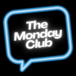 Logo of the podcast The Monday Club Podcast The Monday Club