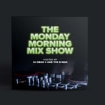 Logo of the podcast The Monday Morning Mixshow Podcast The Monday Morning Mixshow