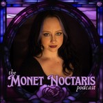 Podcast The Monet Noctaris Podcast