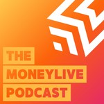 Logo of the podcast The MoneyLIVE Podcast Podcast The MoneyLIVE Podcast