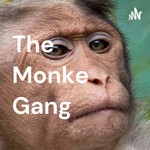 Logo of the podcast The Monke Gang Podcast The Monke Gang