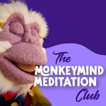 Podcast The Monkeymind Meditation Club 