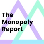 The Monopoly Report The Monopoly Report