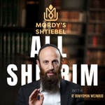 Logo of the podcast The Mordy Shteibel’s Podcast (Rabbi Binyomin Weinrib) Podcast The Mordy Shteibel’s Podcast (Rabbi Binyomin Weinrib)