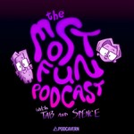 Logo of the podcast The Most Fun Podcast Podcast The Most Fun Podcast