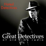The Most Hated Detectives of Old Time Radio The Most Hated Detectives of Old Time Radio