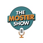 Logo of the podcast The Moster Show Podcast The Moster Show