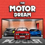 The Motor Dream Podcast Podcast The Motor Dream Podcast