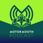The MotorMouth Podcast Podcast The MotorMouth Podcast
