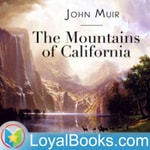 Logo of the podcast The Mountains of California by John Muir Podcast The Mountains of California by John Muir