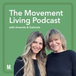 Logo of the podcast The Movement Living Podcast Podcast The Movement Living Podcast