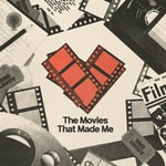 Logo of the podcast The Movies That Made Me Logo of the podcast The Movies That Made Me