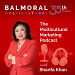 Logo of the podcast The Multicultural Marketing Podcast with Sharifa Khan Podcast The Multicultural Marketing Podcast with Sharifa Khan