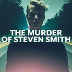 Logo of the podcast The Murder Of Stephen Smith Podcast The Murder Of Stephen Smith