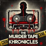 Logo of the podcast The Murder Tape Khronicles | True Crime Secrets Unveiled Podcast The Murder Tape Khronicles | True Crime Secrets Unveiled