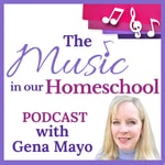 Logo of the podcast The Music in Our Homeschool Podcast with Gena Mayo easy music education tips, strategies, and curriculum resources for homesc Podcast The Music in Our Homeschool Podcast with Gena Mayo easy music education tips, strategies, and curriculum resources for homesc