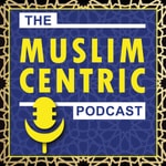 Logo of the podcast Soulful Wisdom Podcast (formerly Muslimcentric) Podcast Soulful Wisdom Podcast (formerly Muslimcentric)