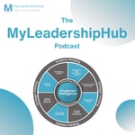 Logo of the podcast The MyLeadershipHub Podcast Podcast The MyLeadershipHub Podcast