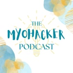 Logo of the podcast The Myohacker Podcast: Answering Parent Questions about Airway & Myo Health