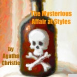 Logo of the podcast The Mysterious Affair at Styles by Agatha Christie Podcast The Mysterious Affair at Styles by Agatha Christie