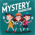 Logo of the podcast The Mystery Narrator: Guessing Game Stories for Kid Detectives Podcast The Mystery Narrator: Guessing Game Stories for Kid Detectives