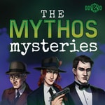 Logo of the podcast The Mythos Mysteries a Pulp Cthulhu Podcast Podcast The Mythos Mysteries a Pulp Cthulhu Podcast