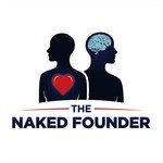 Logo of the podcast The Naked Founder Podcast The Naked Founder