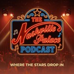 Logo of the podcast The Nashville Palace Podcast Podcast The Nashville Palace Podcast