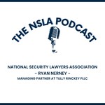 Logo of the podcast The National Security Lawyer’s Podcast - Tully Rinckey PLLC Podcast The National Security Lawyer’s Podcast - Tully Rinckey PLLC