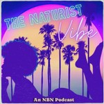 The Naturist Vibe Podcast The Naturist Vibe