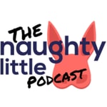 Logo of the podcast The Naughty Little Podcast Podcast The Naughty Little Podcast