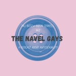 Logo of the podcast The Navel Gays Podcast The Navel Gays