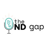 Logo of the podcast The ND Gap Podcast The ND Gap