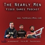 Logo of the podcast The Nearly Men Video Games Podcast Podcast The Nearly Men Video Games Podcast