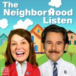 Logo of the podcast The Neighborhood Listen