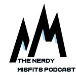 The Nerdy Misfits Podcast Podcast The Nerdy Misfits Podcast