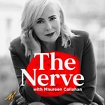 Logo of the podcast The Nerve with Maureen Callahan Logo of the podcast The Nerve with Maureen Callahan
