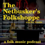 Logo of the podcast The Netbuskers Folkshoppe, a folk music podcast Missing podcast logo
