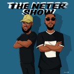 Logo of the podcast The Neter Show Podcast The Neter Show