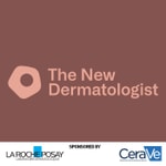 Podcast The New Dermatologist