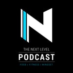 The Next Level Health & Fitness Podcast